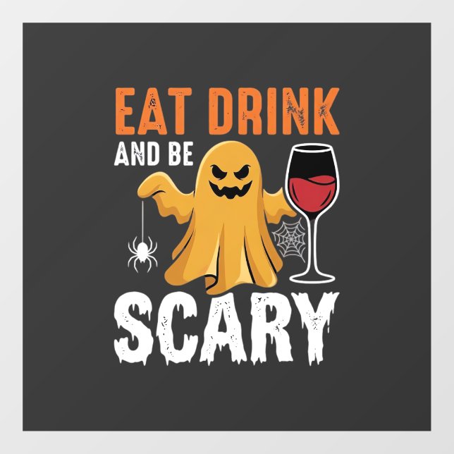 Halloween Eat Drink Be Scary Ghost Design_1 (Sheet)