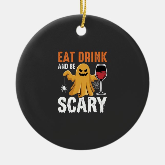 Halloween Eat Drink Be Scary Ghost Design_1 Ceramic Tree Decoration (Front)