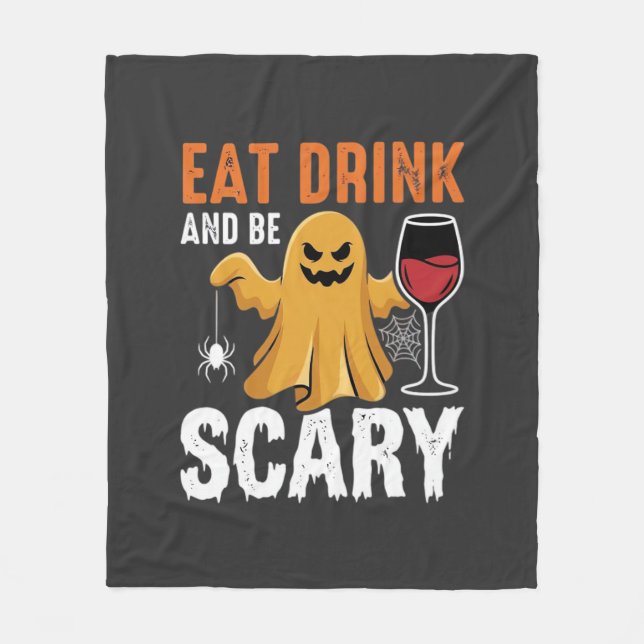 Halloween Eat Drink Be Scary Ghost Design_1 Fleece Blanket (Front)