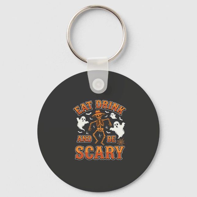 Halloween Eat Drink Be Scary Ghost Design_1 Key Ring (Front)