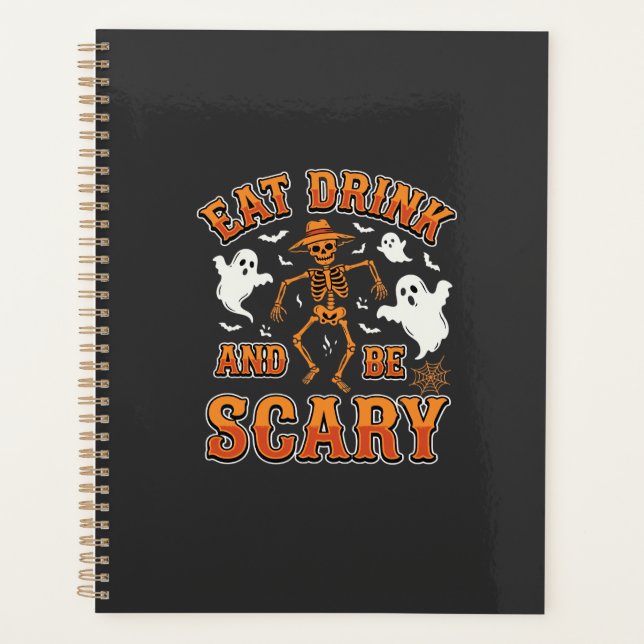 Halloween Eat Drink Be Scary Ghost Design_1 Planner (Front)