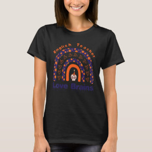 Halloween English Teacher Love Brains Rainbow Hall T-Shirt