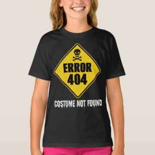 Halloween Error 404 Costume Not Found T-Shirt