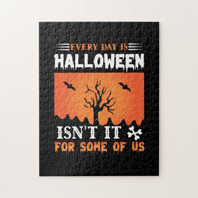 Halloween Everyday Is A Halloween Jigsaw Puzzle (Vertical)