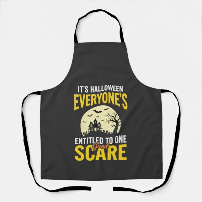 Halloween Everyone Entitled One Scare Design_1 Apron (Front)