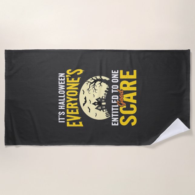 Halloween Everyone Entitled One Scare Design_1 Beach Towel (Front)