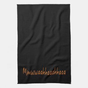 Halloween Evil Laughter Mmwwaahhaaahhaaa Tea Towel