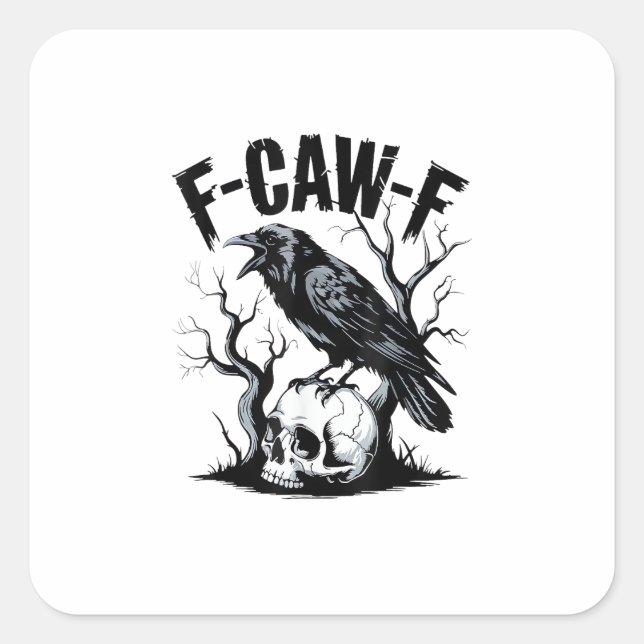 Halloween F-Caw-F Bird Crow Women Men Retro Classi Square Sticker (Front)