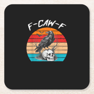 Halloween F-Caw-F Bird F-Caw-F Crow Women Men Vint Square Paper Coaster