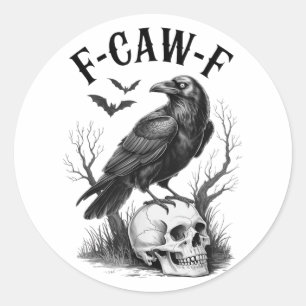 Halloween F Caw F Black Bird F-caw-f Crow Women Me Classic Round Sticker