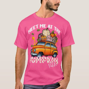 Halloween Fall Autumn Meet Me At The Pumpkin Patch T-Shirt