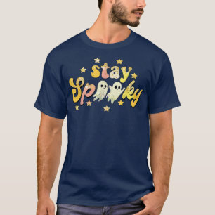 Halloween Fall, Stay Spooky, Humour Autumn Hallowe T-Shirt