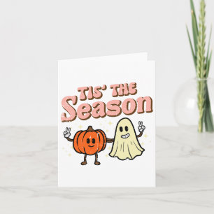 Halloween Fall Tis The Season Costume Women Girls  Card