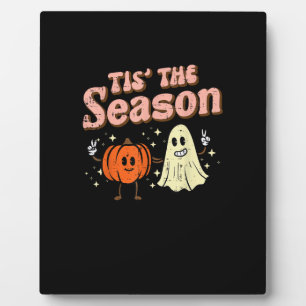 Halloween Fall Tis The Season Costume Women Girls Plaque