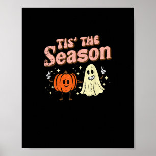 Halloween Fall Tis The Season Costume Women Girls  Poster