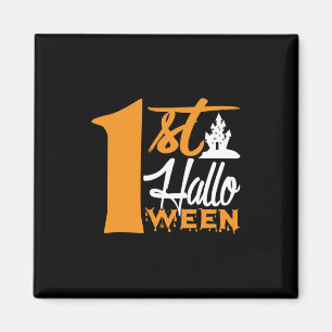 Halloween First Halloween Birthday Magnet