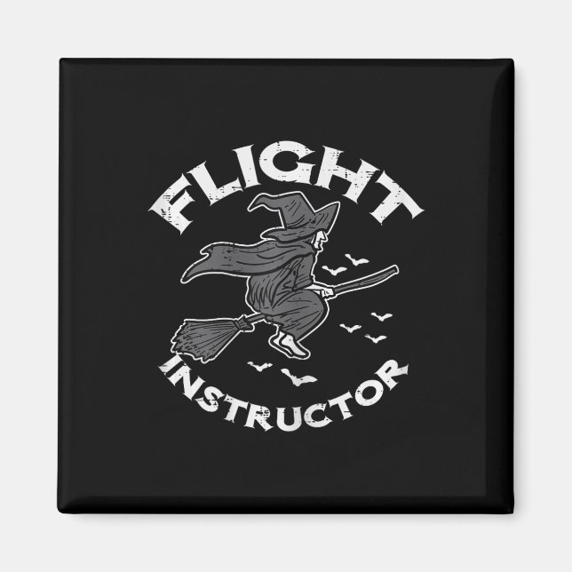 Halloween Flight Instructor Witch Funny Costume Wo Magnet (Front)