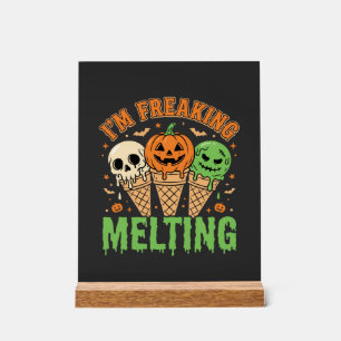 Halloween Freaking Melting Ice Cream Acrylic Sign
