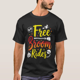 Halloween Free Broom Rides Witch Graphic T-Shirt