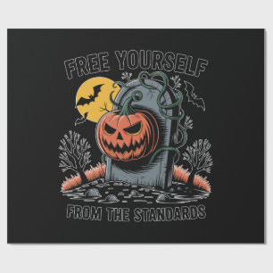 Halloween Free Yourself From The Standards.jpg Wrapping Paper