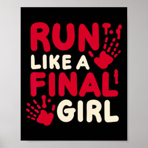 Halloween Funny Costume Run Like A Final Girl Horr Poster