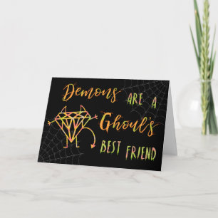 Halloween Funny Demons are a Ghouls Best Friend Card