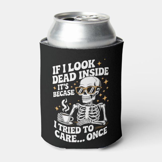 Halloween Funny Sarcastic Dead Inside Can Cooler (Can Front)