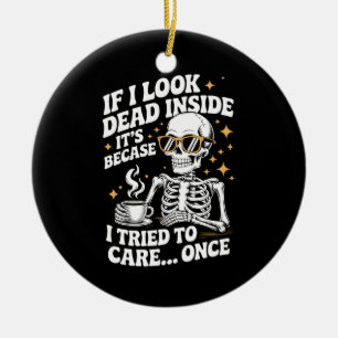 Halloween Funny Sarcastic Dead Inside Ceramic Tree Decoration
