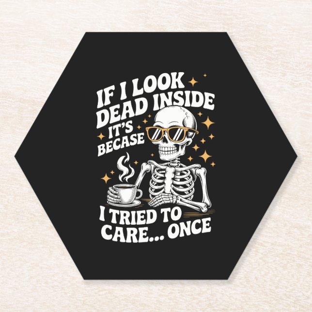 Halloween Funny Sarcastic Dead Inside Paper Coaster (Front)