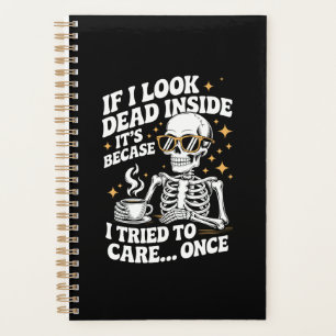 Halloween Funny Sarcastic Dead Inside Planner