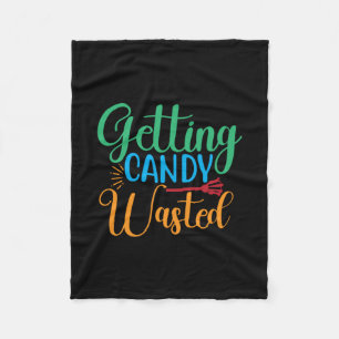 Halloween Getting Candy Wasted Birthday Fleece Blanket