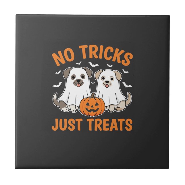 Halloween Ghost Dogs No Tricks Just Treats Design_ Tile (Front)