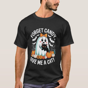 Halloween Ghost Holding Black Cat Forget Candy Giv T-Shirt
