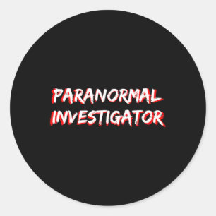 Halloween Ghost Hunting Paranormal Investigator Classic Round Sticker