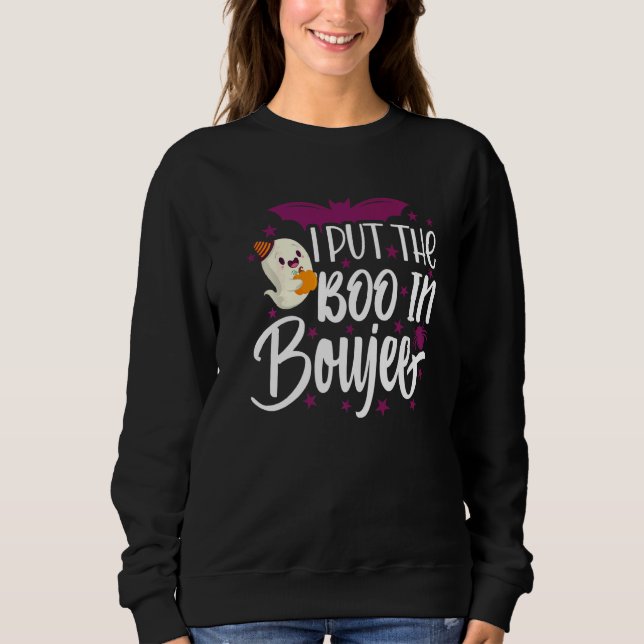 Halloween Ghost I Put The Boo in Boujee  Costume Sweatshirt (Front)