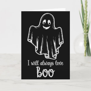 Halloween Ghost I Will Always Love Boo  Card