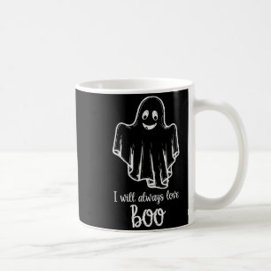 Halloween Ghost I Will Always Love Boo Coffee Mug