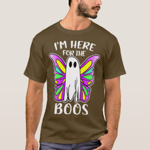 Halloween Ghost  Im Here For The Boos  Colourful B T-Shirt
