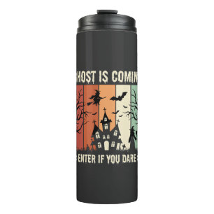 Halloween Ghost Is Coming Haunted House Thermal Tumbler