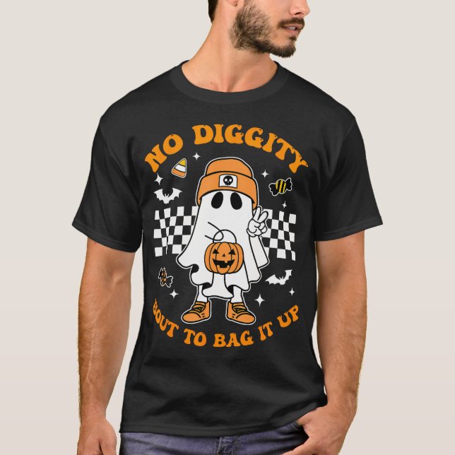 Halloween Ghost No Diggity Bout To Bag It Up T-Shirt (Front)