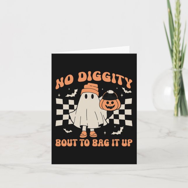 Halloween Ghost No Diggity Bout to Bag it Up Toddl Card (Front)