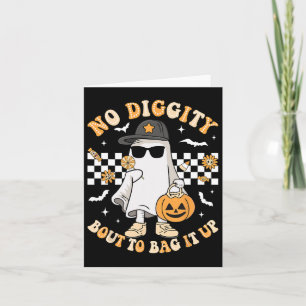 Halloween Ghost No Diggity Bout To G It Up Toddler Card