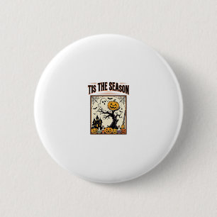 Halloween Ghost Tis The Season Haunted House_1 6 Cm Round Badge