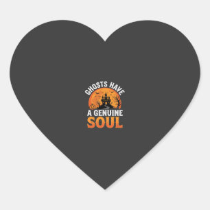 Halloween Ghosts Have a Genuine Soul Design Heart Sticker