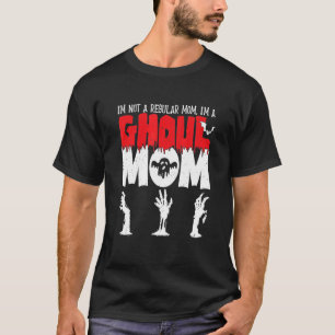 Halloween Ghoul I'm No Ordinary Mum T-Shirt