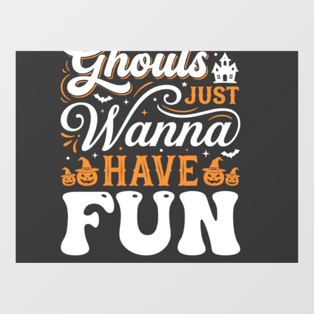 Halloween Ghouls Just Wanna Have Fun Design_1 (Sheet)