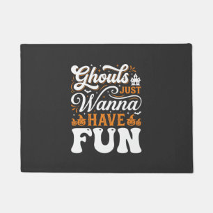 Halloween Ghouls Just Wanna Have Fun Design_1 Doormat