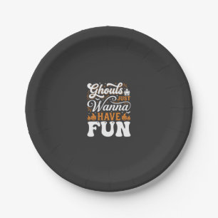 Halloween Ghouls Just Wanna Have Fun Design_1 Paper Plate