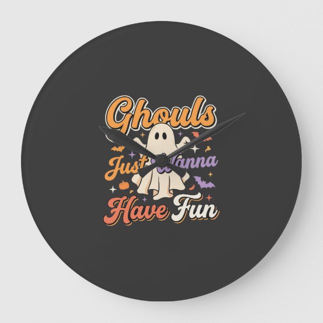 Halloween Ghouls Just Wanna Have Fun Ghost Design Large Clock (Front)