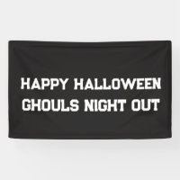 HALLOWEEN GHOULS NIGHT OUT BANNER CUSTOM